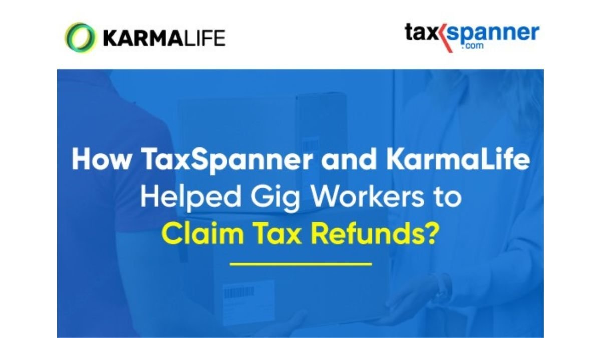 How-TaxSpanner-and-KarmaLife-Helped-Delivery-Agents-and-Mobility-Platform-Drivers-Claim-Tax-Refunds